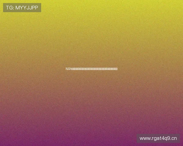 NBA乐球热潮：探索篮球背后的创新与激情，见证运动与娱乐的完美融合